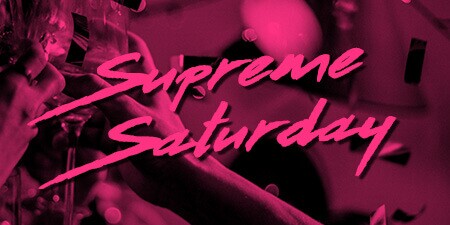 supreme Saturday